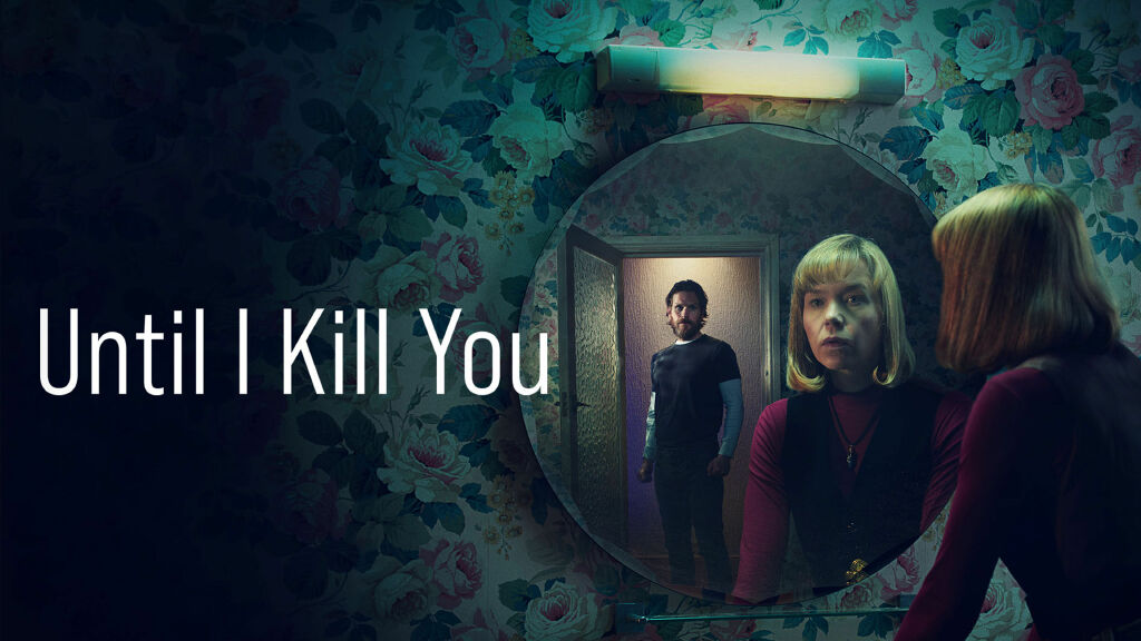 Until I Kill You (2024) S01 English WEB-DL 480p